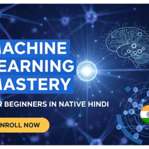 Machine Learning Mastery For Beginners
